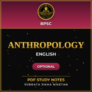 BPSC Anthropology Optional  (English)