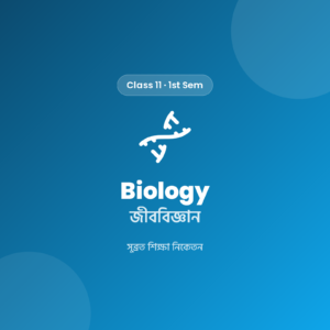 Class 11 1st Sem Biology Notes