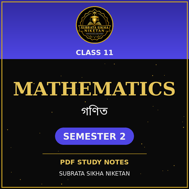 Class 11 Mathematics (2nd Sem)