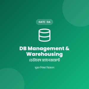 GATE DA Database Management & Warehousing Notes