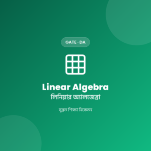 GATE DA Linear Algebra Notes