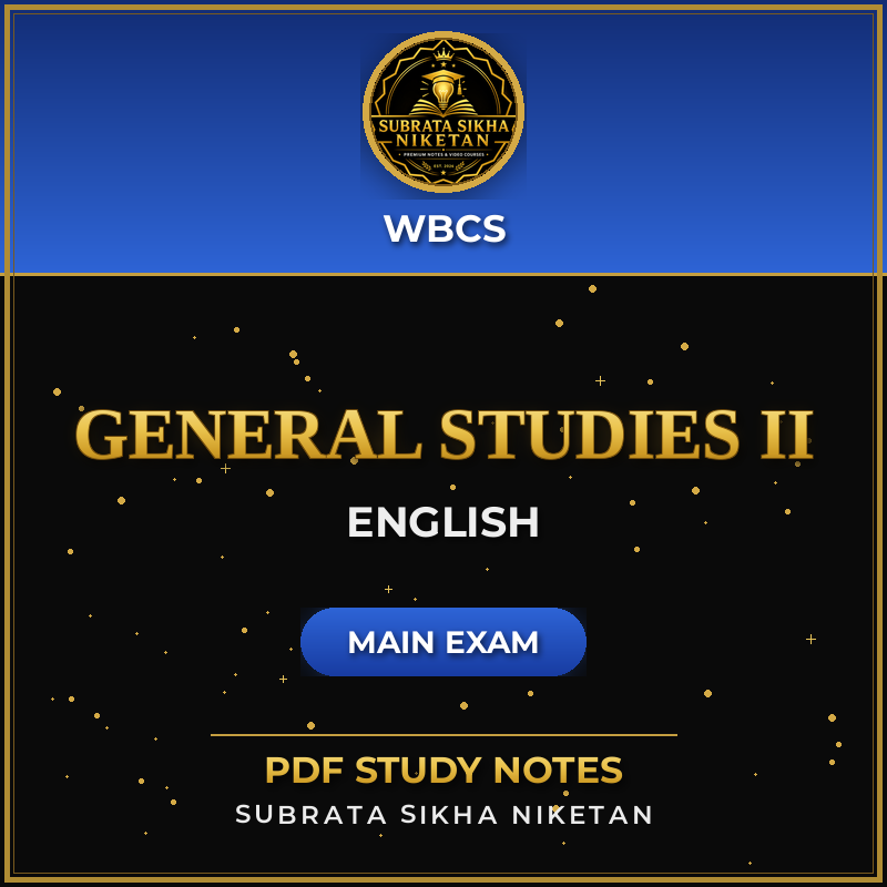 WBCS Main General Studies II (English)