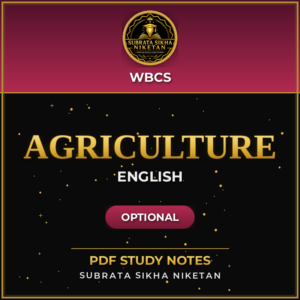 WBCS Optional Agriculture (English)