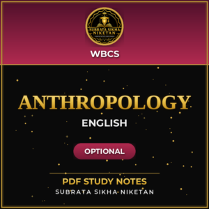 WBCS Optional Anthropology (English)