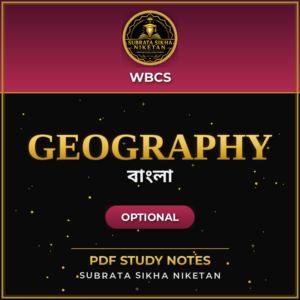WBCS Optional Geography (Bengali)