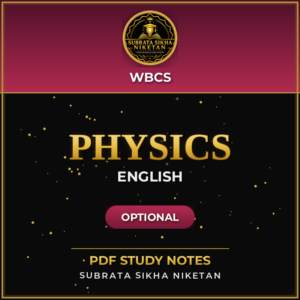 WBCS Optional Physics (English)