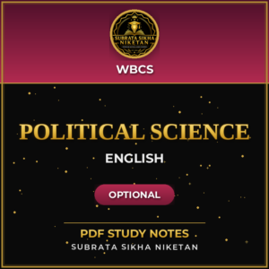 WBCS Optional Political Science (English)