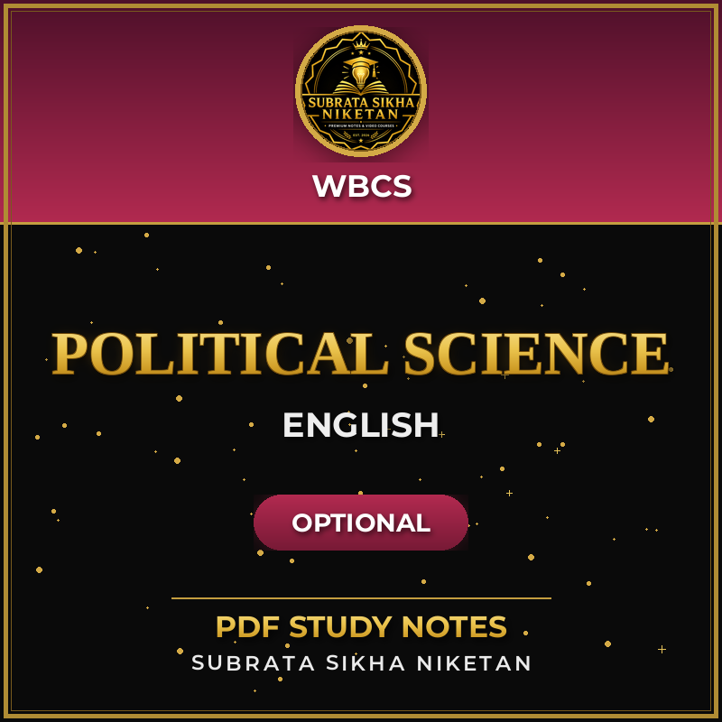 WBCS Optional Political Science (English)